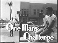 One Man's Challenge